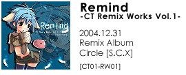Remind -CT Remix Works Vol.1